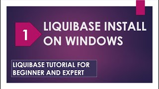 Liquibase Install Windows  Liquibase tutorial  Liquibase Database  Liquibase Demo  Liquibase [upl. by Guido]