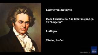 Ludwig van Beethoven Piano Concerto No 5 in E flat major Op 73 quotEmperorquot I Allegro [upl. by Anar385]