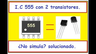 Imitando un IC 555 con 2 transistores [upl. by Orgel]