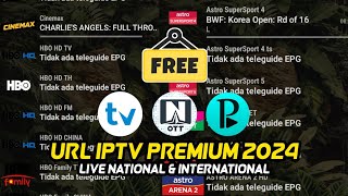 FREE URL IPTV PREMIUM INDONESIA  PLAYLIST OTT NAVIGATOR TIVIMATE 2024 [upl. by Cecil]