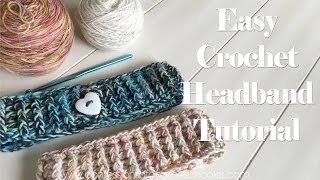 EASY CROCHET Headband Tutorial Beginner Friendly Crochet [upl. by Egas]