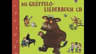 Die Grüffelo Liederbuch CD [upl. by Shivers]