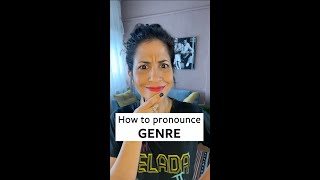 How to Pronounce Genre [upl. by Thurlough]