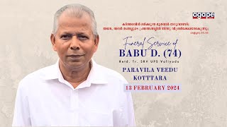 BABU D 74 PARAVILA VEEDU THE PENTECOSTAL MISSION KOTTTARA 13022024 [upl. by Dallas141]