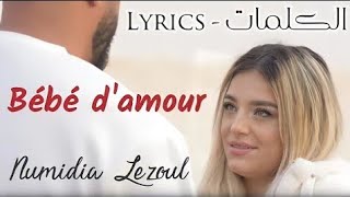 Numidia Lezoul  Bébé damour Clip Officiel [upl. by Torrey]