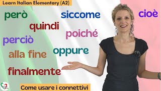 26 Learn Italian Elementary A2 Come usare i connettivi e formare frasi complesse [upl. by Silvers722]