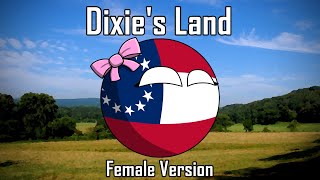 Dixies Land  Female Version [upl. by Kosiur]