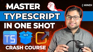 🔥 Master Typescript  Learn Typescript in one video  Typescript basics crash course  Hindi [upl. by Prunella]