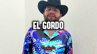 El Gordo  Luis R Conriquez Corridos 2022 [upl. by Legyn]