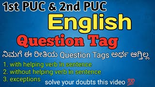 1st amp 2nd PUC English grammar section Question Tags [upl. by Ravilob362]