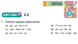 KSSM Matematik Tingkatan 2 Bab 2 pemfaktoran dan pecahan algebra jom cuba 22 no5 buku teks form2 [upl. by Nasya]