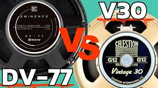 Eminence DV77 vs Celestion V30 [upl. by Lindbom]