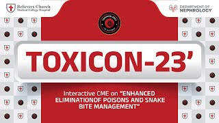 TOXICON 2023  Interactive CME on “ENHANCED ELIMINATION OF POISONS AND SNAKE BITE MANAGEMENT [upl. by Ahsam906]