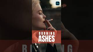 Cigarette Ashes Burning effect in Photoshop shorts lwomtutorials [upl. by Lechar]