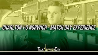 CHARLTON 10 NORWICH  MATCH DAY EXPERIENCE [upl. by Raskind388]