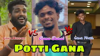 Gana Hussain VS Gana Durai VS Gana Akash  potti gana  trending  Autobom media [upl. by Lilian]