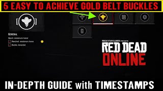 Red Dead Online 5 Easy to Achieve Gold Belt Buckles  Buckle up Trophy Guide Gold Belt Buckle [upl. by Acirfa]