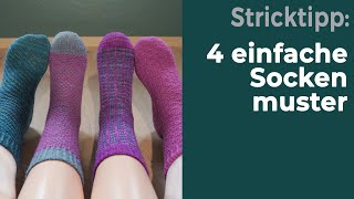 4 einfache Sockenmuster [upl. by Walls216]