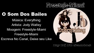 Jody Watley  Everything  FreestyleMiami Remix By Dj Jb Santos [upl. by Lenahtan48]