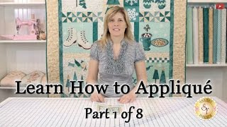 Learn How to Appliqué with Shabby Fabrics  Part 1 Defining Appliqué [upl. by Daniyal]