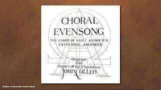 “Choral Evensong” St Andrew’s Cathedral Aberdeen 1964 John Cullen [upl. by Refinneg]