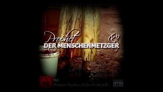 Prophet  Der Menschenmetzger Full EP 2012 Klinick Recordz [upl. by Sorkin17]