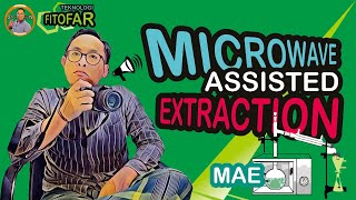 Apa Itu MicrowaveAssisted Extraction  MAE [upl. by Mela]