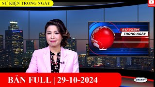 Sự Kiện  29102024  FULL🔴 [upl. by Goldenberg]