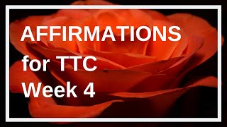 Fertility Affirmations for Getting Pregnant Week 4 [upl. by Hadwin649]