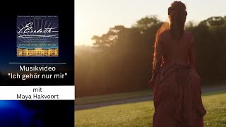 ELISABETH  Konzertante Aufführung 2022  Musikvideo quotIch gehör nur mirquot [upl. by Hairas]