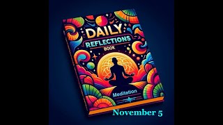 Daily Reflections Meditation Book – November 5 – Alcoholics Anonymous  Read Along –Sober Recovery [upl. by Aigil]