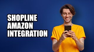 Shopline How to connect Amazon Seller Central Account with CedCommerce Shopline Integration [upl. by Dedra852]