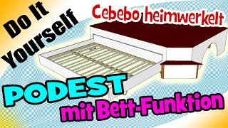 MEGA  DIY  Podest mit Bettfunktion   Cebebo werkelt [upl. by Derward]