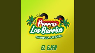 El Ejen  Champeta Africana [upl. by Hoyt]