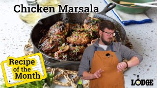 Chef Kris Makes Chicken Marsala  Lodge Cast Iron Recipe of the Month [upl. by Circosta]