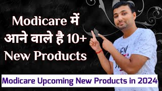 Modicare upcoming products 2024  Modicare new product launch [upl. by Husain]