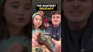 The nastiest delicacy [upl. by Hutson]