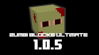 Zumbi Blocks Ultimate 105 Beta  Showcase  Download [upl. by Ahsinet]