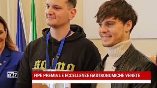 FIPE PREMIA LE ECCELLENZE GASTRONOMICHE VENETE [upl. by Bathulda]