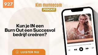 Kun Je IN Een Burn  Out Een Succesvol Bedrijf Creëren 927 [upl. by Marucci482]