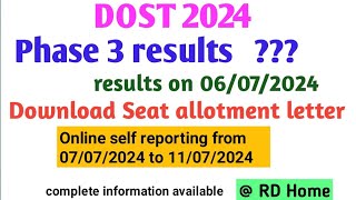 DOST 2024 Phase 3 Results seat allotment order online self reporting II required certificates [upl. by Laughton]