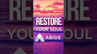 Restore Your Soul  Sleep Stories from Abide [upl. by Mcgaw256]