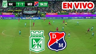 🔴 NACIONAL VS MEDELLIN PARTIDO DE HOY EN VIVO  FECHA 18 LIGA BETPLAY DIMAYOR II 2024 [upl. by Ennyleuqcaj851]