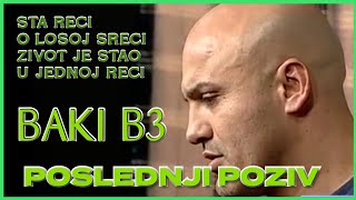 BAKI B3  POSLEDNJI POZIV  Play Back [upl. by Anirb]