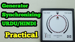 Generator Synchronizing URDU HINDI Synchroscope Practical [upl. by Mouldon804]