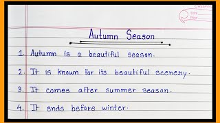 15 Lines Essay On Autumn season In English  Easy And Simple Sentences About Autumn season [upl. by Esydnac]