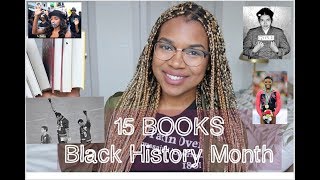 15 BOOKS TO READ FOR BLACK HISTORY MONTH CC [upl. by Cida]