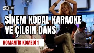 Sinem Kobal Karaoke ve Çılgın Dans  Romantik Komedi 1 Aşk Tadında [upl. by Haleemak]