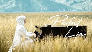 Putri Ariani  Perfect Liar Official Music Video [upl. by Brunhilda149]