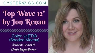 CysterWigs Topper Review Top Wave 12quot by Jon Renau Color 24BT18 Shaded Mocha S5E574 2017 [upl. by Anastas818]